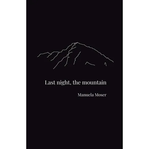 Last night, the mountain - Paperback