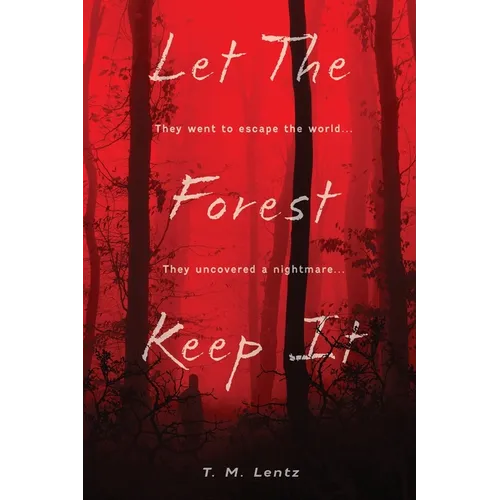 Let The Forest Keep It - Paperback