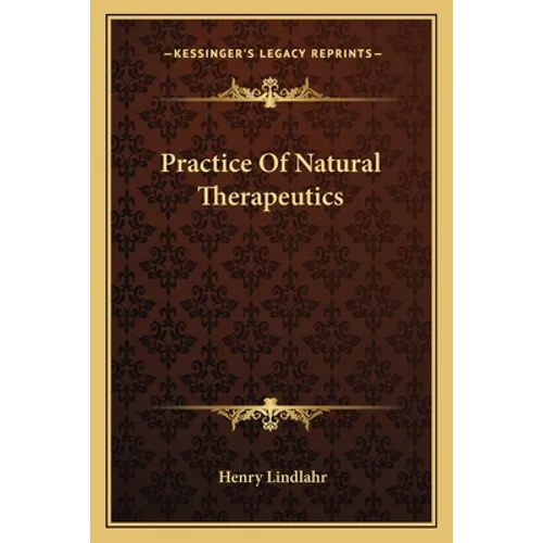 Practice Of Natural Therapeutics - Paperback