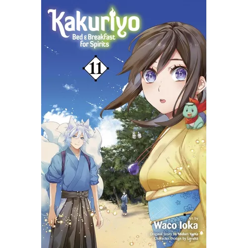 Kakuriyo: Bed & Breakfast for Spirits, Vol. 11 - Paperback