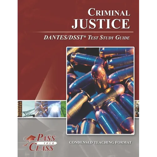 Criminal Justice DANTES/DSST Test Study Guide - Paperback