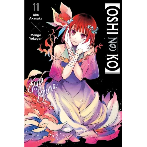 [Oshi No Ko], Vol. 11 - Paperback