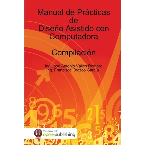 Manual de Prácticas de Diseño Asistido con Computadora - Paperback