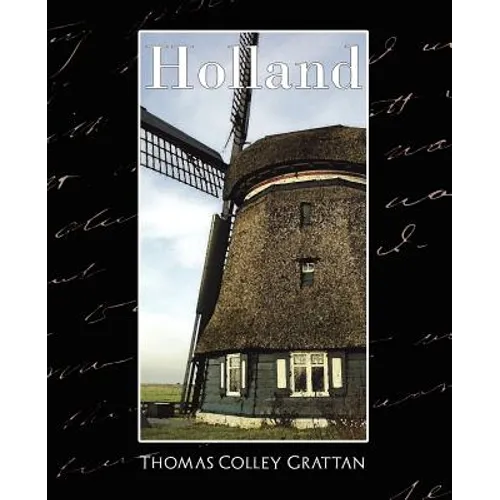 Holland - The History of Netherlands (New Edition) - Paperback