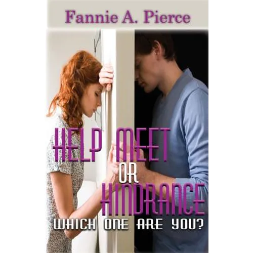 Help Meet or Hindrance: Which One Are You? - Paperback