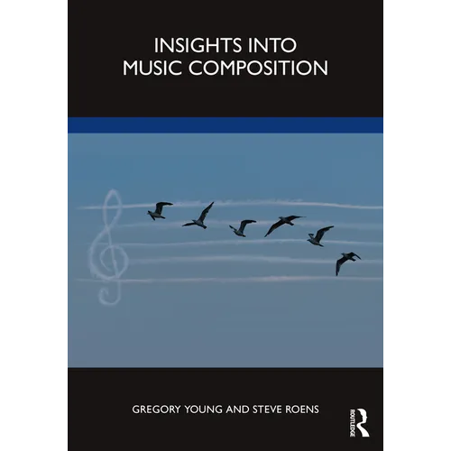 Insights Into Music Composition - Paperback
