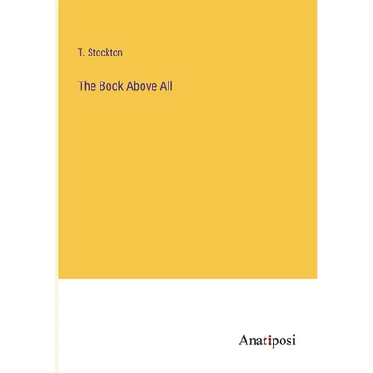 The Book Above All - Paperback