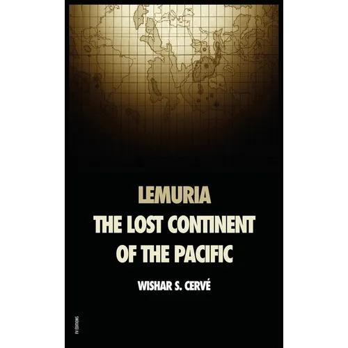 Lemuria: The lost continent of the Pacific - Hardcover