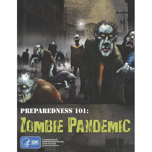 Preparedness 101: Zombie Pandemic - Paperback