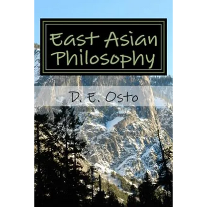 East Asian Philosophy: A Brief Introduction - Paperback