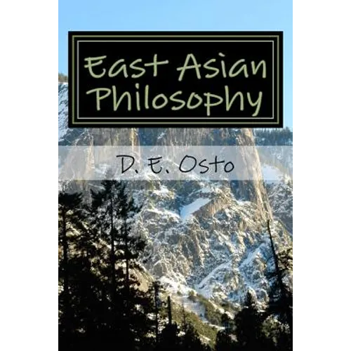 East Asian Philosophy: A Brief Introduction - Paperback