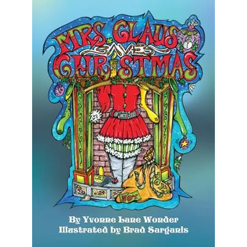 Mrs. Claus Saves Christmas - Hardcover