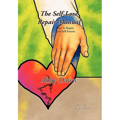 The Self-Love Repair Manual - Hardcover