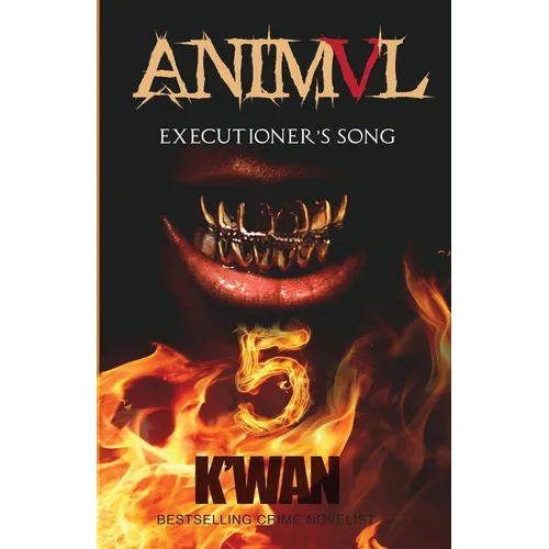 Animal V: Executioner's Song: Executioner's Song - Paperback