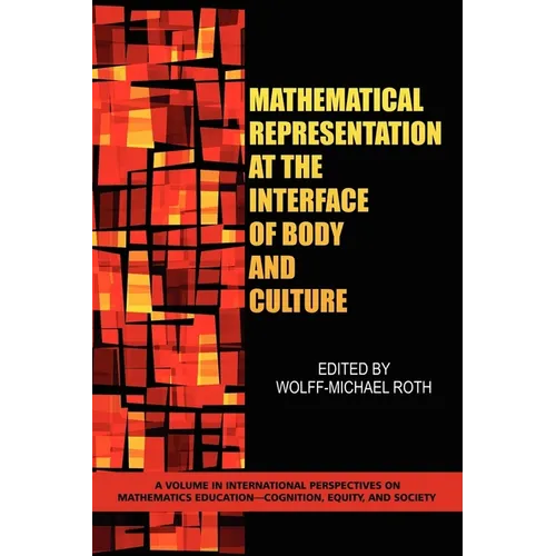Mathematical Representation at the Interface of Body and Culture (PB) - Paperback
