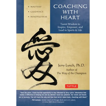 Coaching with Heart: Taoist Wisdom to Inspire, Empower, and Lead - Paperback