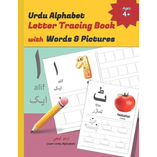 Urdu Alphabet Letter Tracing Book with Words & Pictures: Urdu Letter Tracing Work Book with English Translations - Paperback