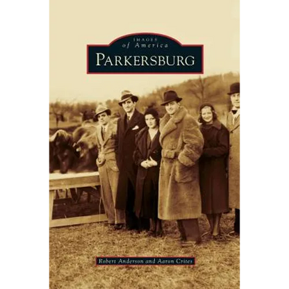 Parkersburg - Hardcover