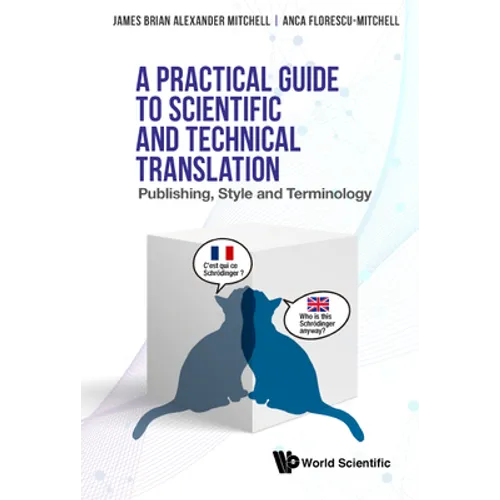 A Practical Guide to Scientific and Technical Translation - Hardcover