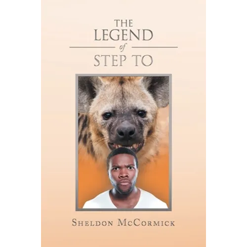 The Legend of Step To - Paperback