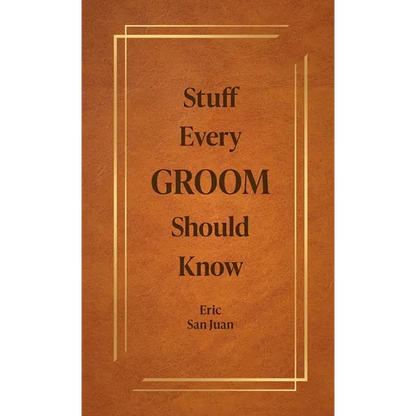 Stuff Every Groom Should Know - Hardcover