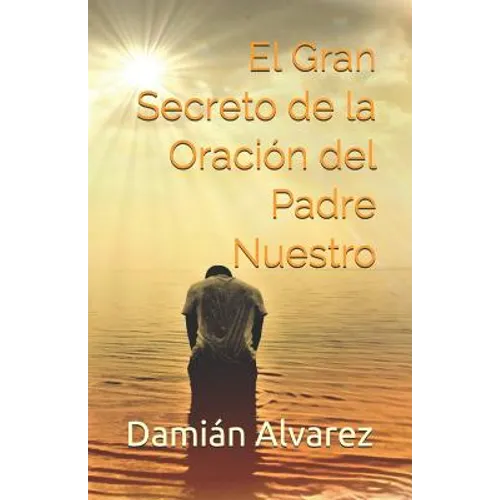 El Gran Secreto de la Oraci - Paperback