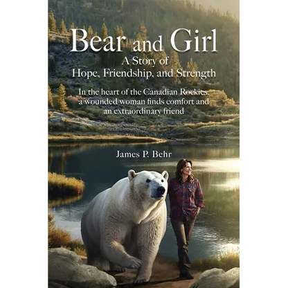 Bear and Girl: A Gentle Story of Hope and Comfort - Paperback