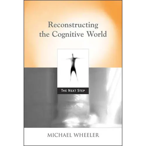Reconstructing the Cognitive World: The Next Step - Paperback