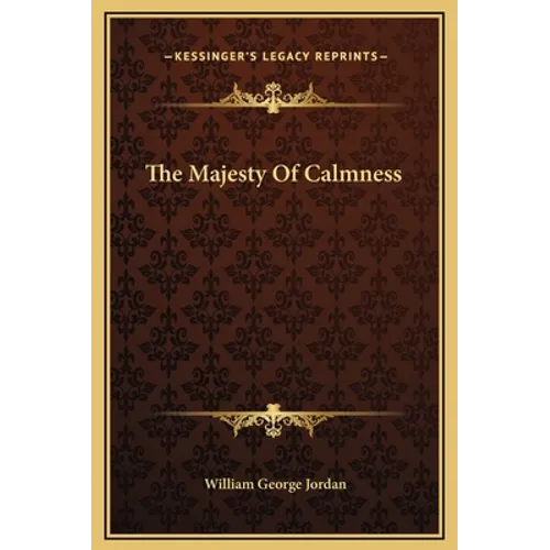 The Majesty Of Calmness - Hardcover