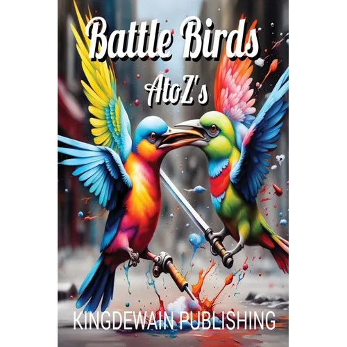 Battle Birds A to Z's - Paperback