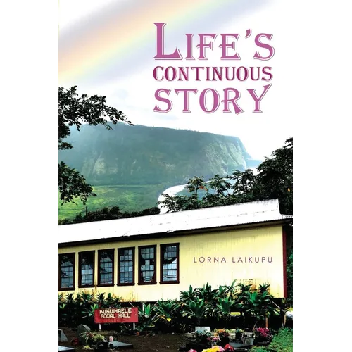 Life's Continuous Story - Paperback