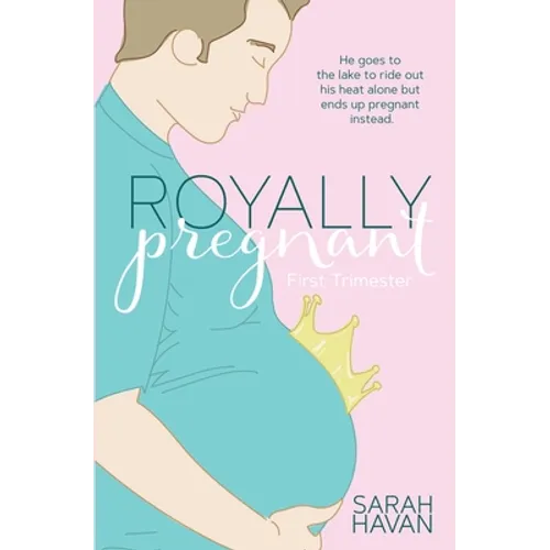 First Trimester: An Mpreg Romance - Paperback