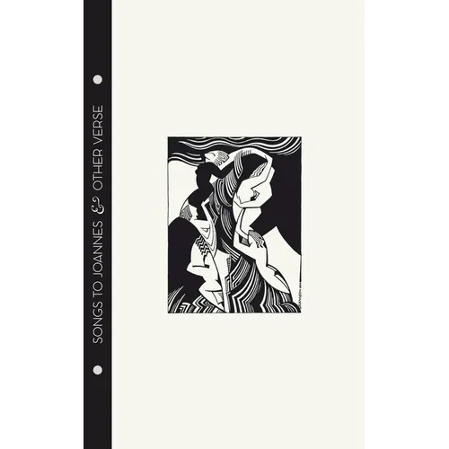 Mina Loy - Songs To Joannes & Other Verse - Paperback