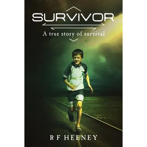Survivor: A true story of survival - Paperback
