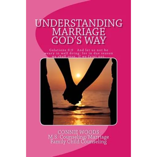 Understanding Marriage God's Way - Paperback