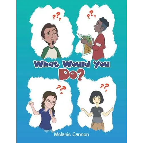 What Would You Do? - Paperback