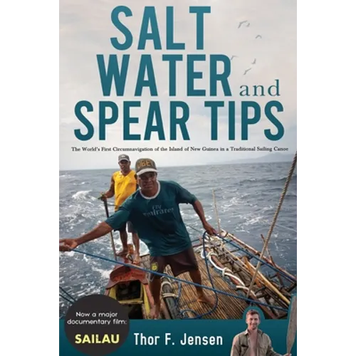 Salt Water and Spear Tips - Paperback