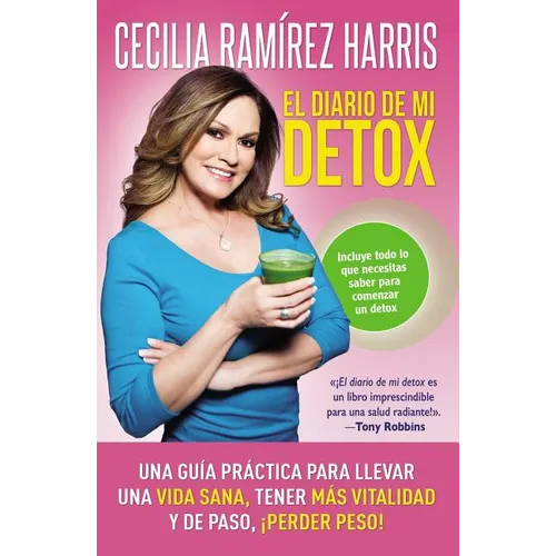 La Diario de Mi Detox: Una Gu��a Pr��ctica Para Llevar Una Vida Sana, Tener M��s Vitalidad Y de Paso, ᦙ - Paperback