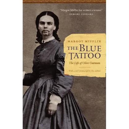 The Blue Tattoo: The Life of Olive Oatman - Paperback