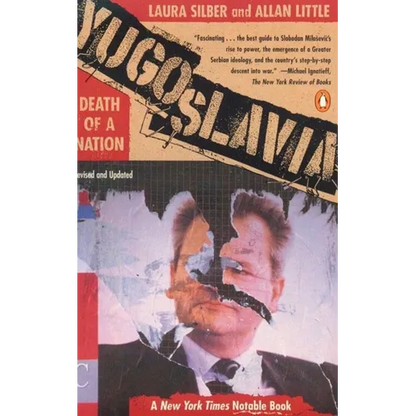 Yugoslavia: Death of a Nation - Paperback