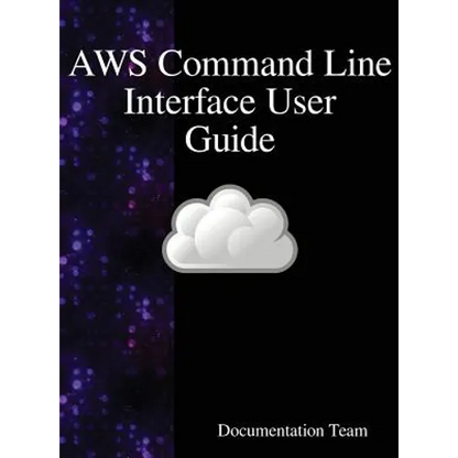 AWS Command Line Interface User Guide - Hardcover
