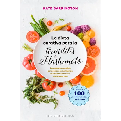 Dieta Curativa Para La Tiroiditis de Hashimoto, La - Paperback