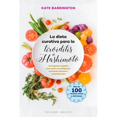 Dieta Curativa Para La Tiroiditis de Hashimoto, La - Paperback