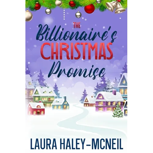 The Billionaire's Christmas Promise - Paperback