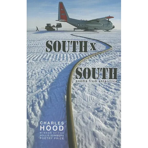 South × South: Poems from Antarctica - Paperback