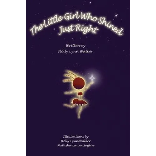 The Little Girl Who Shined Just Right - Paperback