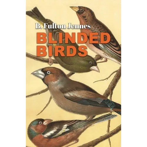 Blinded Birds - Paperback
