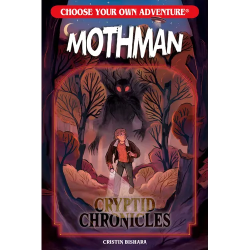 Choose Your Own Adventure Cryptid Chronicles: Mothman - Paperback