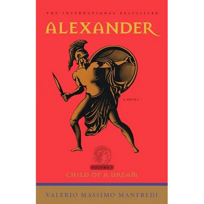 Alexander: Child of a Dream - Paperback