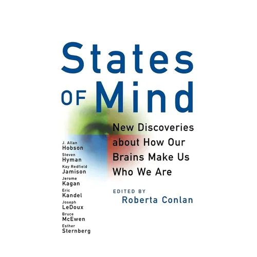 States of Mind: New Discoveries about How Our Brains Make Us Who We Are - Paperback
